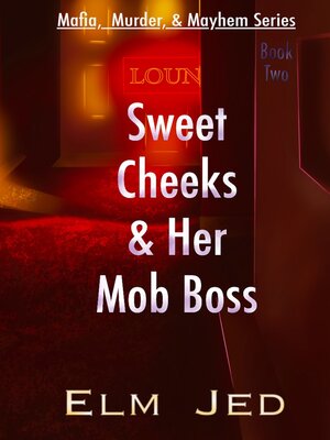 cover image of Sweet Cheeks & Her Mob Boss